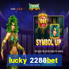 lucky 2288bet